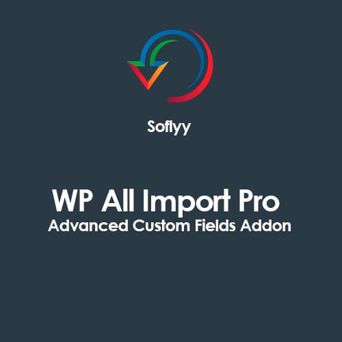 Soflyy-WP-All-Import-Pro-Advanced-Custom-Fields-Addon.jpg Soflyy WP All Import Pro Advanced Custom Fields Addon